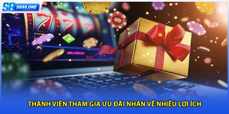 Thành viên tham gia ưu đãi nhận về nhiều lợi ích
