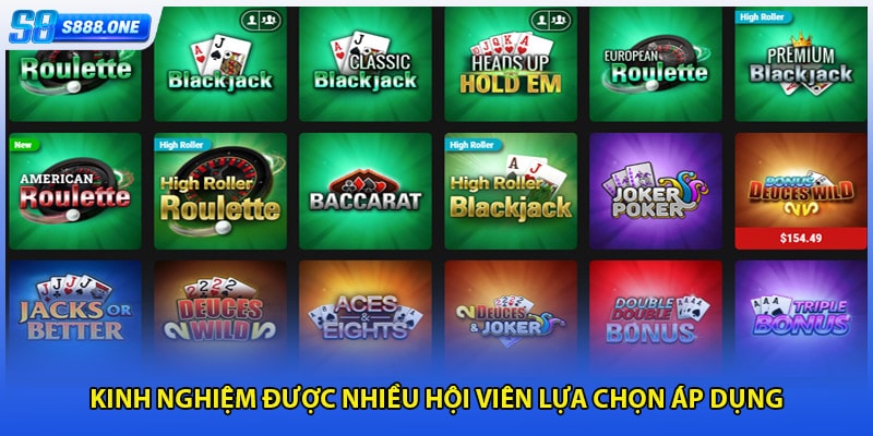 Kinh nghiệm được nhiều hội viên lựa chọn áp dụng